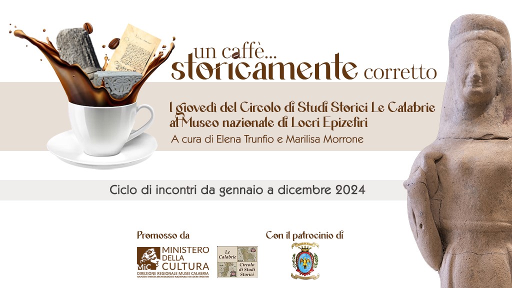 Primo appuntamento al Museo di Locri con "UN CAFFE' . . . STORICAMENTE CORRETTO"